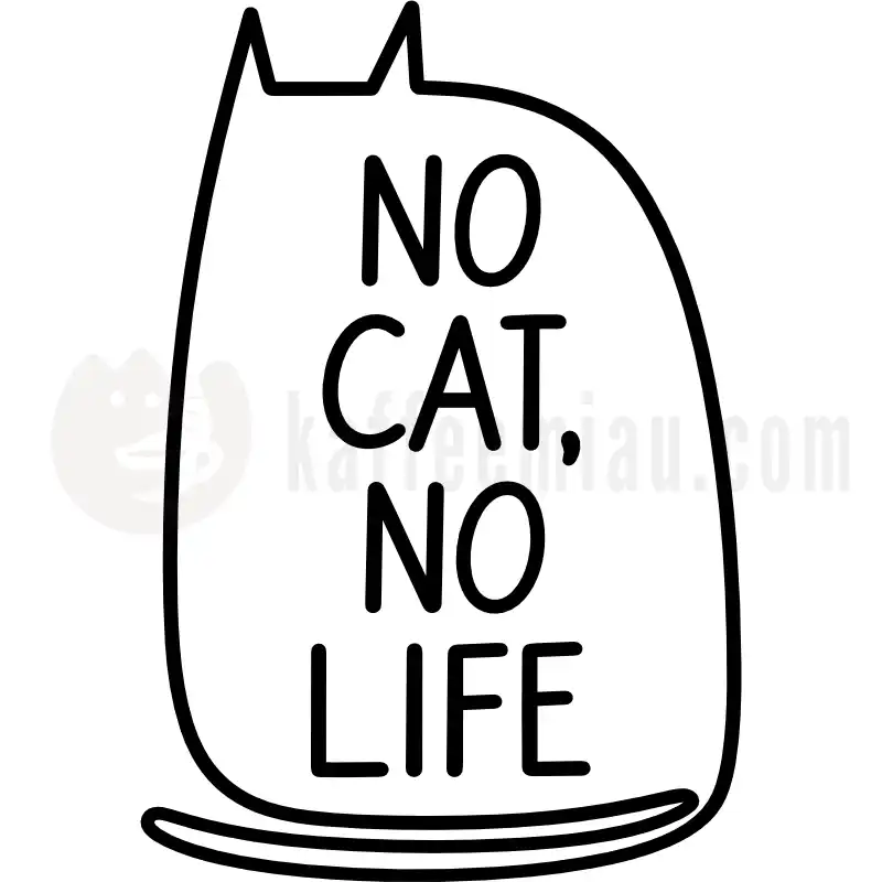 No Cat No Life - Tasse