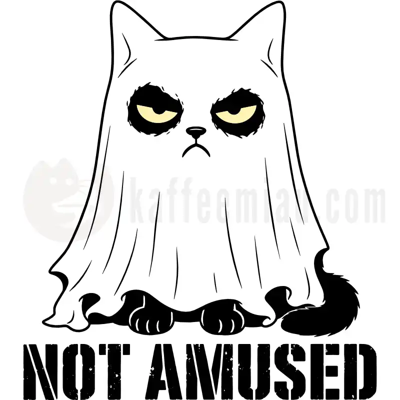 NOT AMUSED - Tasse