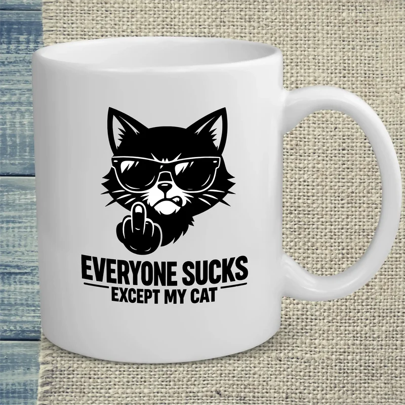 EXCEPT MY CAT - Tasse