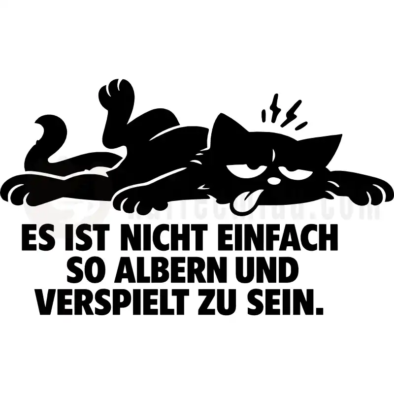 Es ist nicht einfach, so albern und verspielt zu sein - Tasse
