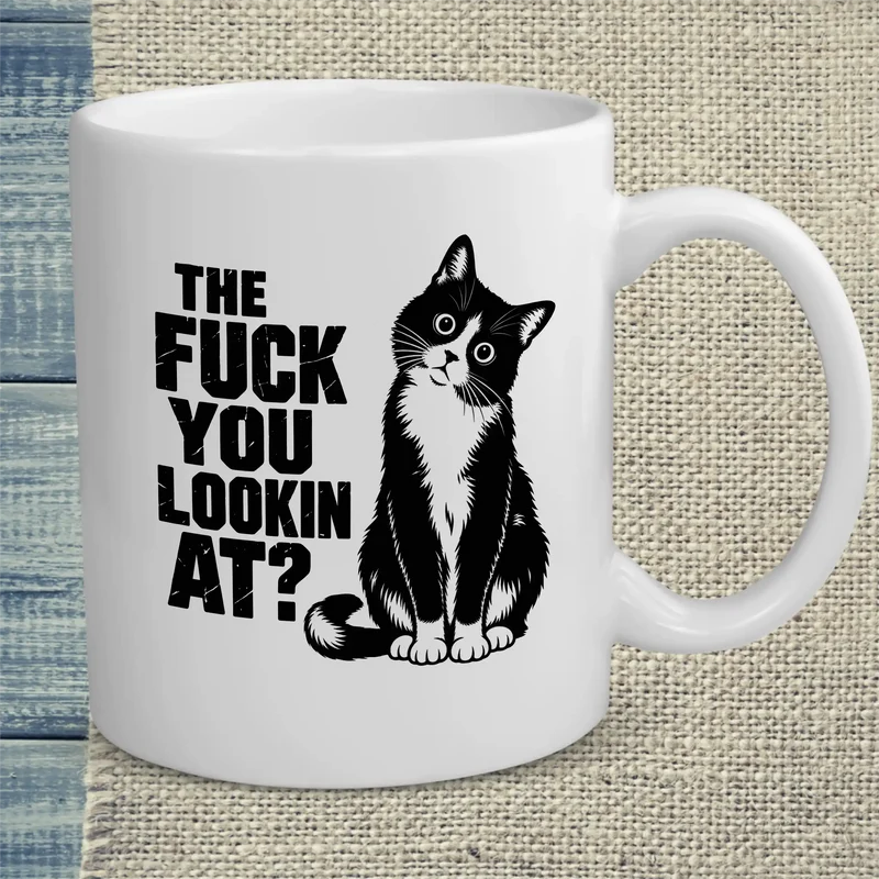 The fuck you looking at? - Tasse