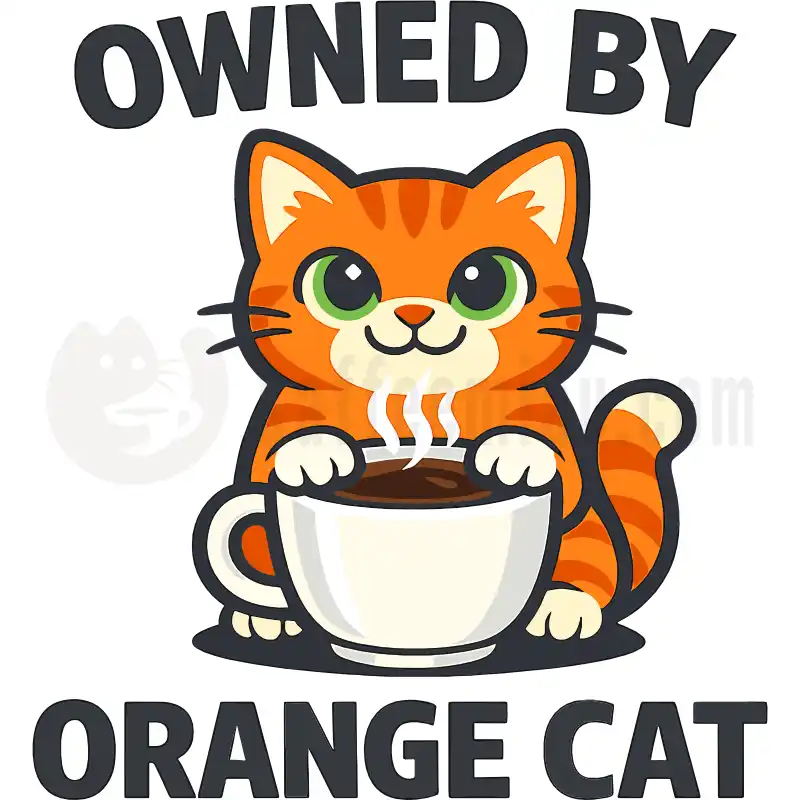 Owned by Orange Cat - Tasse