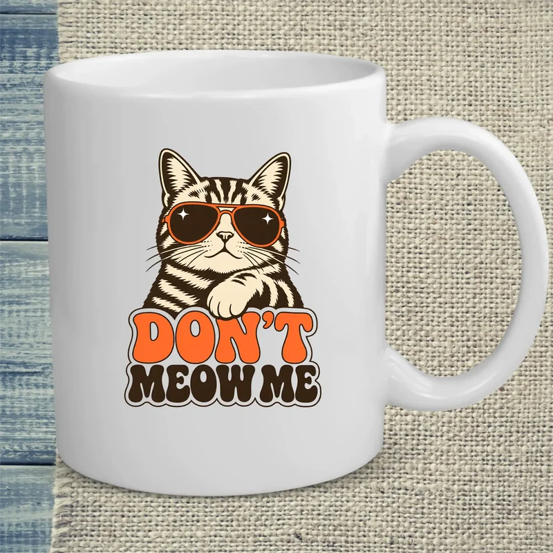 Don’t meow me - Tasse