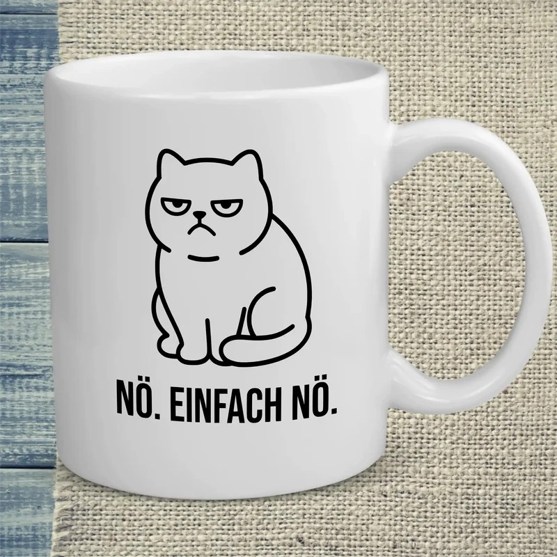 Nö. Einfach Nö. - Tasse