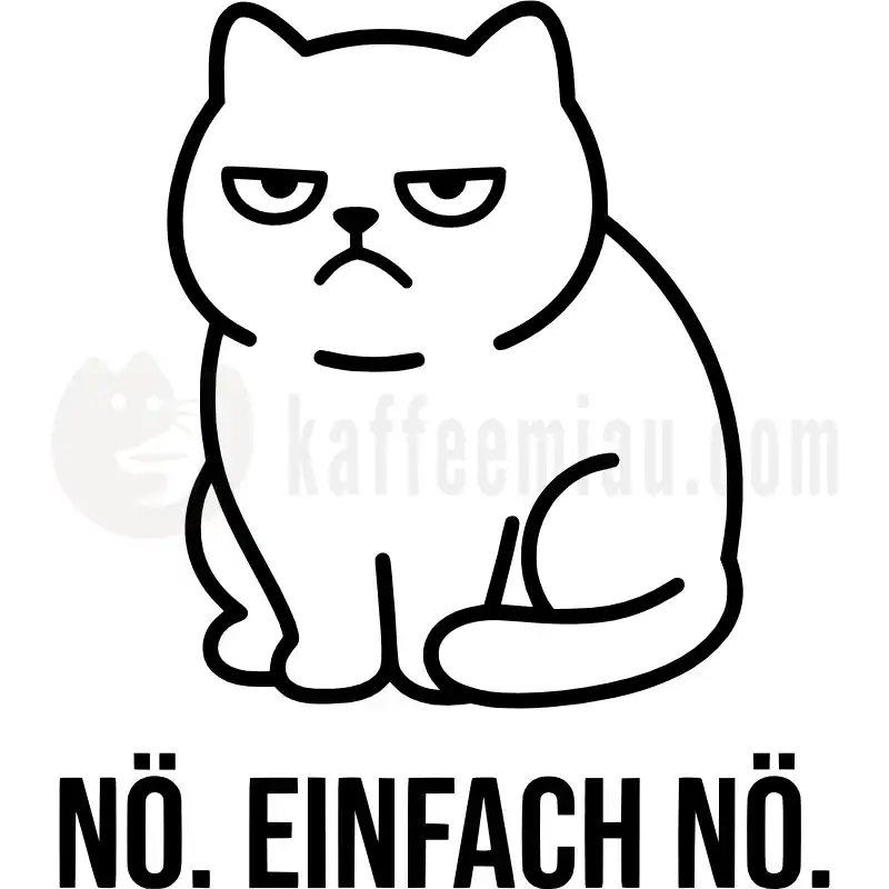 Nö. Einfach Nö. - Tasse