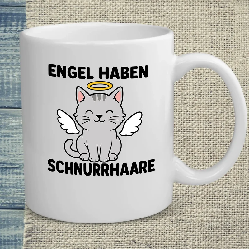 Engel haben Schnurrhaare - Tasse