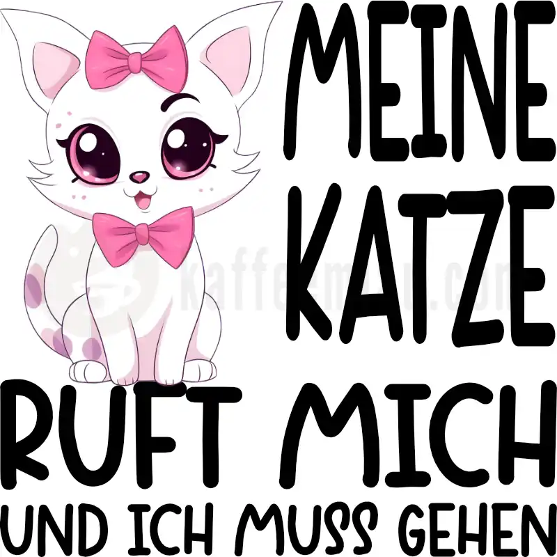 Meine Katze ruft - Tasse