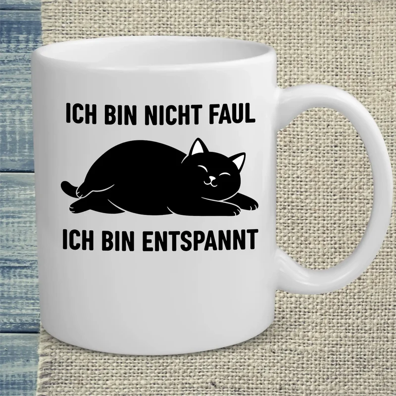 Ich bin nicht faul - Tasse