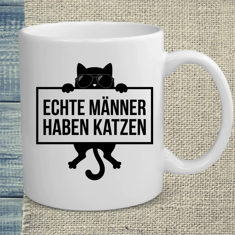 Echte Männer haben Katzen - Tasse