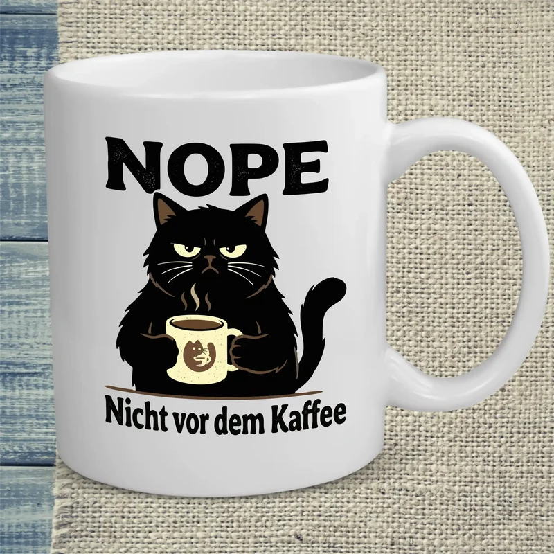 NOPE - Nicht vor dem Kaffee - Tasse