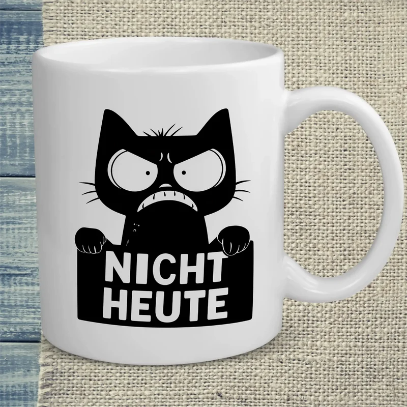 Nicht Heute - Katze - Tasse