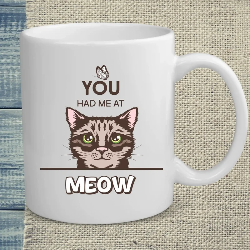 You had me at MEOW - Tasse