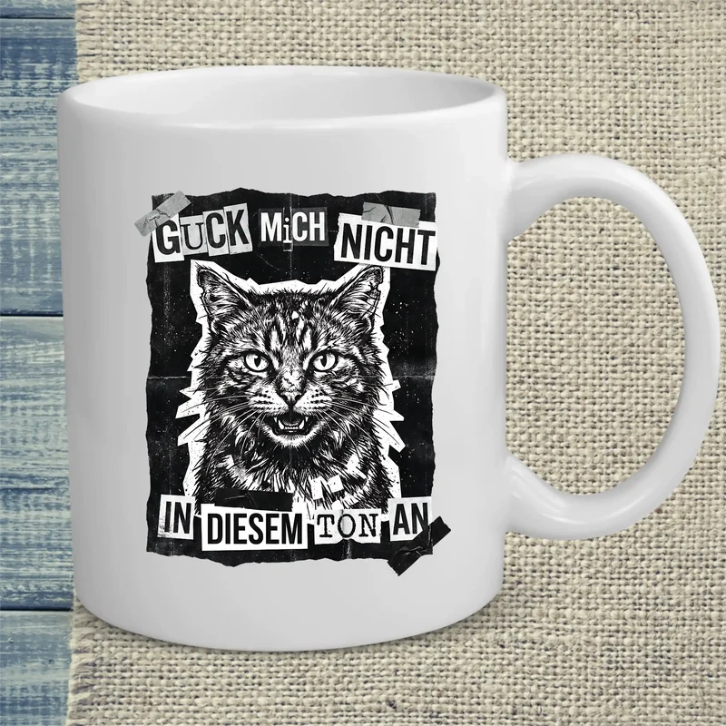 Guck mich nicht in diesem Ton an - Streetwear - Tasse