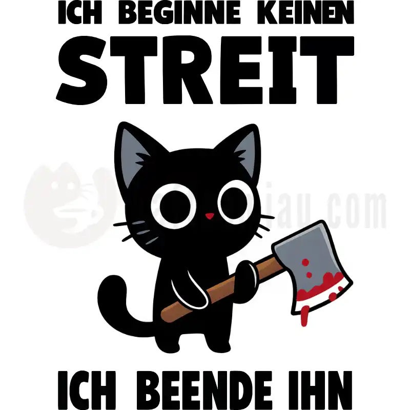 Ich beginne keinen Streit. Ich beende ihn - Tasse