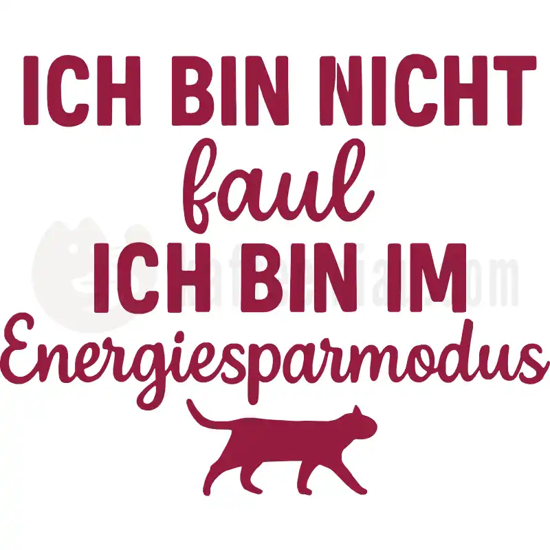 Ich bin nicht faul. Ich bin im Energiesparmodus. - Tasse