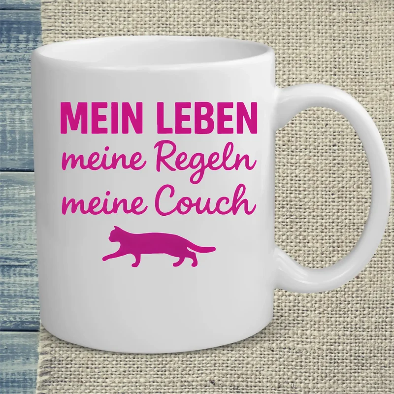 Mein Leben, meine Regeln, meine Couch - Tasse