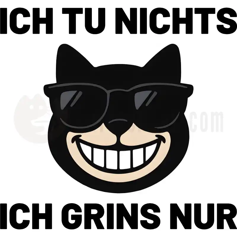 Ich tu nichts, ich grinse nur - Tasse