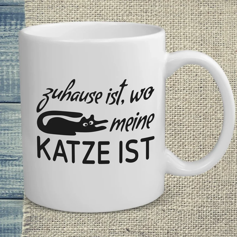 Zuhause ist - wo meine Katze ist - Tasse