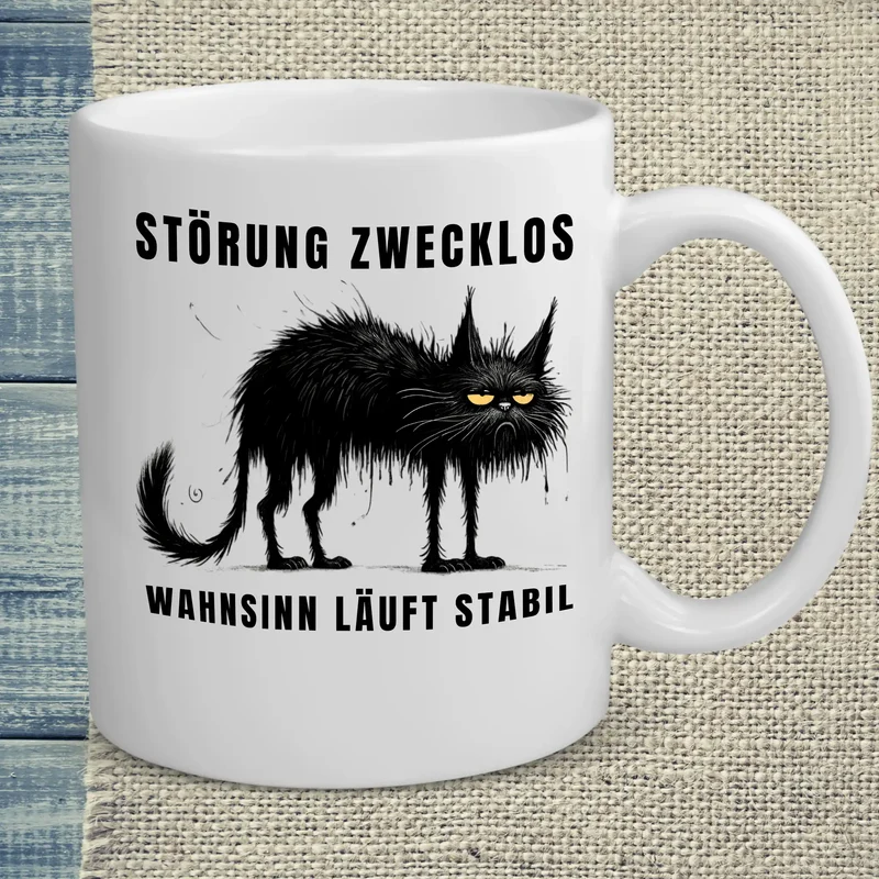 Störung zwecklos – Wahnsinn läuft stabil - Tasse