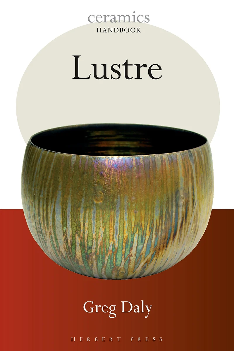 Lustre: Writing On Music (Ceramics Handbooks), Taschenbuch